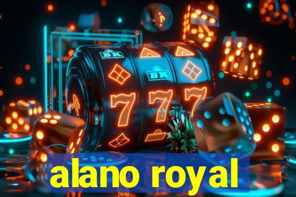 alano royal